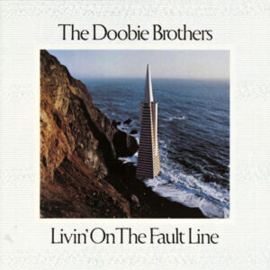 The Doobie Brothers – Livin' On The Fault Line LP VG+ PRE-OWNED