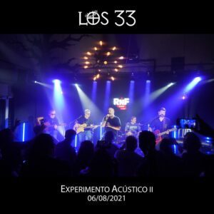 Los 33 ‎– Experimento Acustico II 06/08/2021 LP MN Sellado