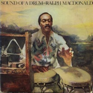 Ralph MacDonald – Sound Of A Drum LP VG+ Pre-Owned
