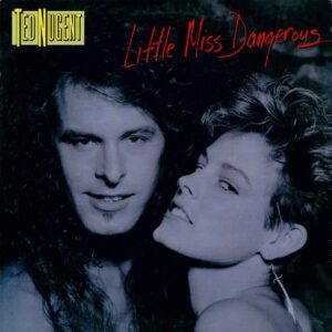 Ted Nugent – Little Miss Dangerous LP VG+ Pre-owned