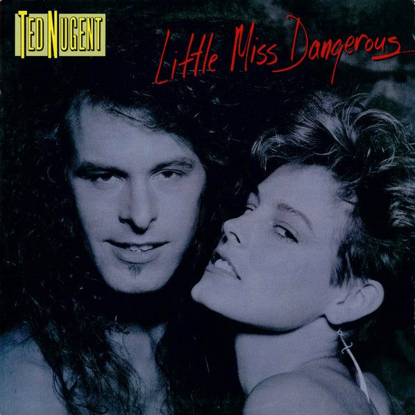 Ted Nugent – Little Miss Dangerous LP VG+ Pre-owned