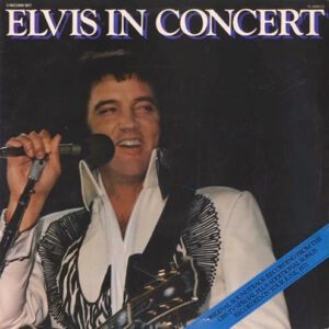 Elvis Presley – Elvis In Concert LP VG+ Pre-Owned