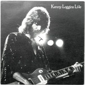 Kenny Loggins – Kenny Loggins Live LP VG+ Pre-Owned