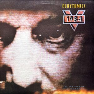Eurythmics – 1984 (For The Love Of Big Brother) LP VG+ Pre-Owned