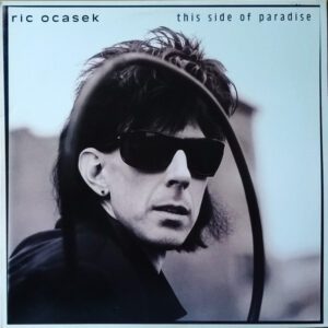Ric Ocasek – This Side Of Paradise LP VG+ Pre-owned