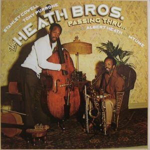 The Heath Bros. – Passing Thru... LP VG+ Pre-Owned